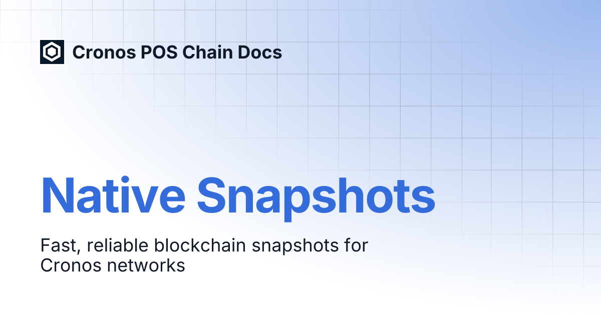 Native Snapshots | Cronos POS Chain Docs